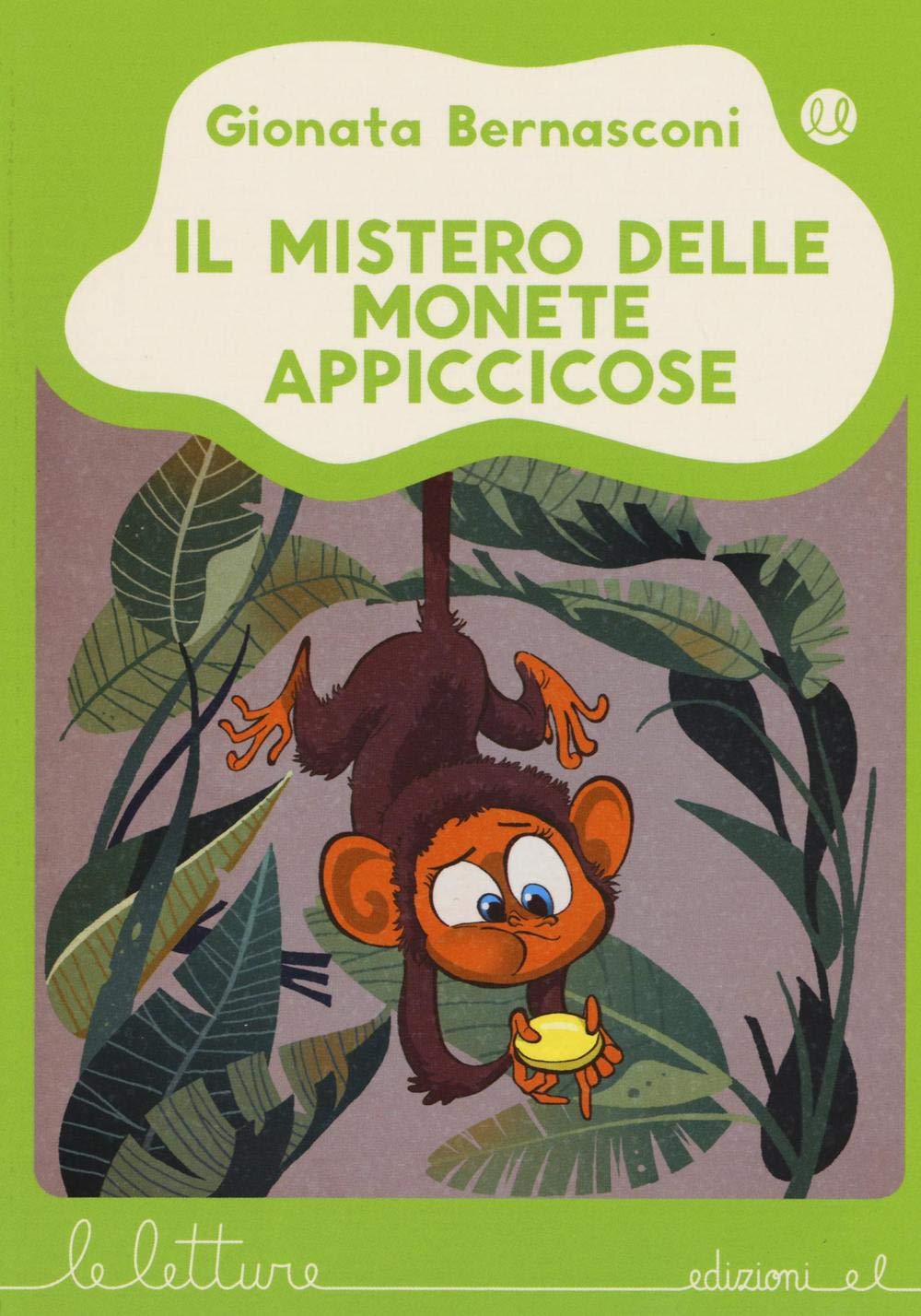 Il mistero delle monete appiccicose (Le letture) Novels & Short Stories