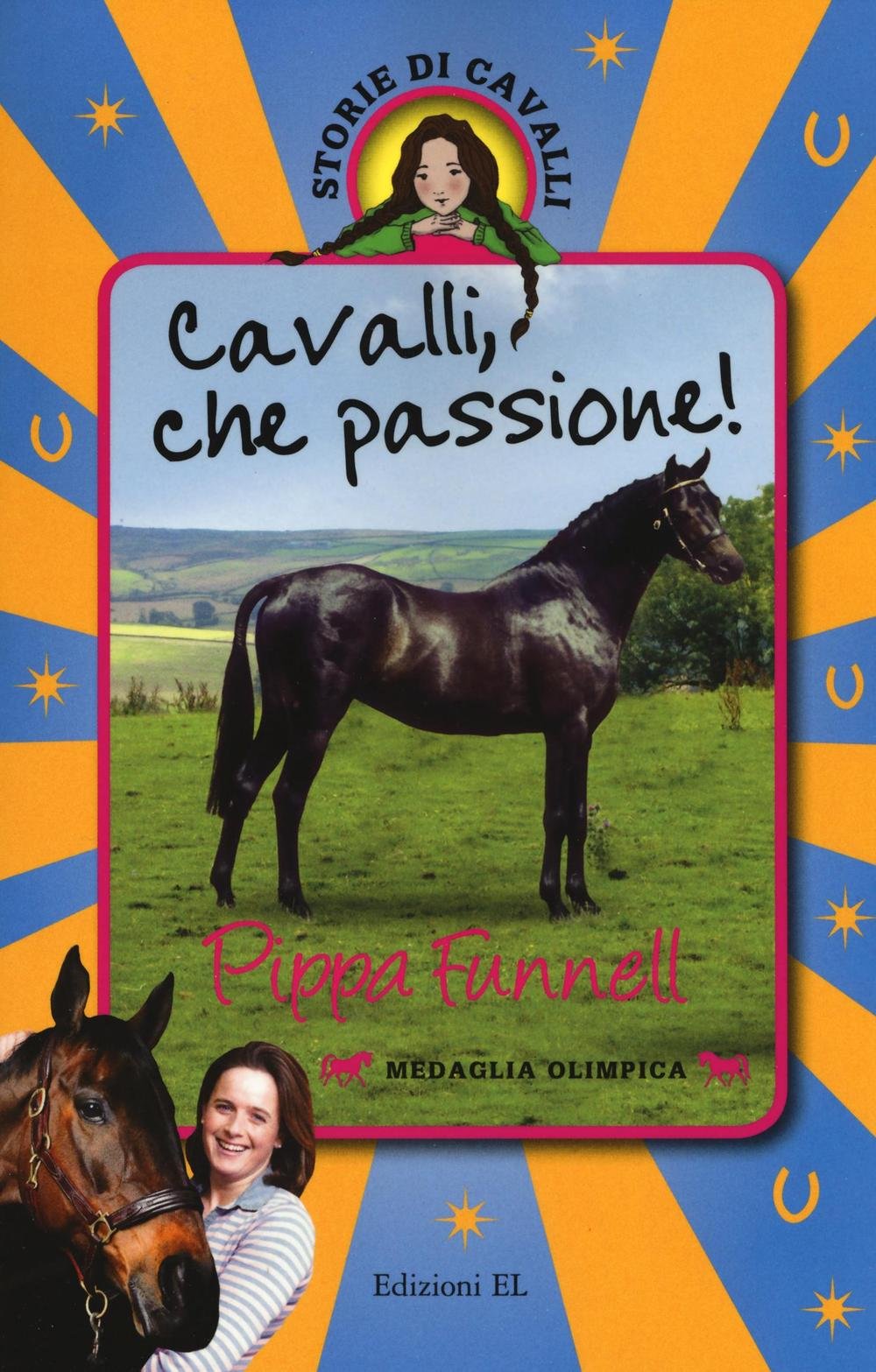 Cavalli, che passione! Storie di cavalli Novels & Short Stories