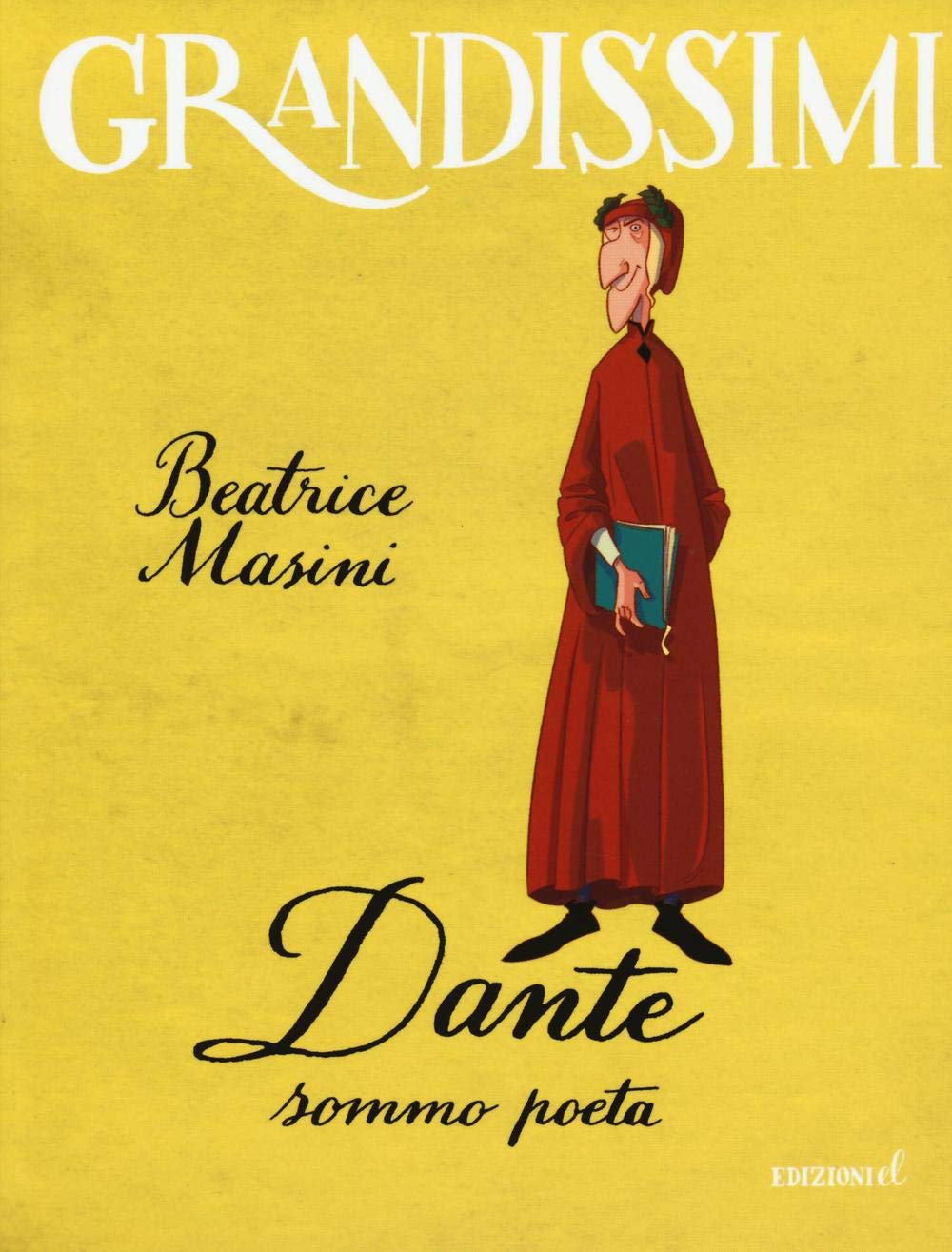 Dante sommo poeta (Grandissimi) Non-fiction