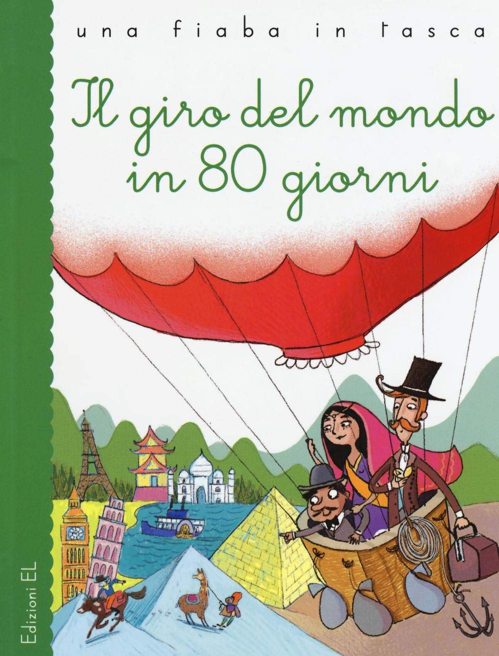 Il giro del mondo in 80 giorni. Ediz. illustrata Children's books