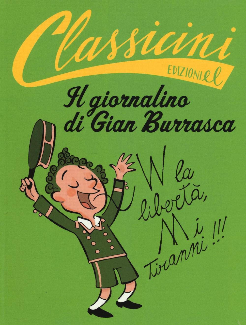 Il giornalino di Gian Burrasca da Vamba. Classicini. Ediz. a colori Novels & Short Stories