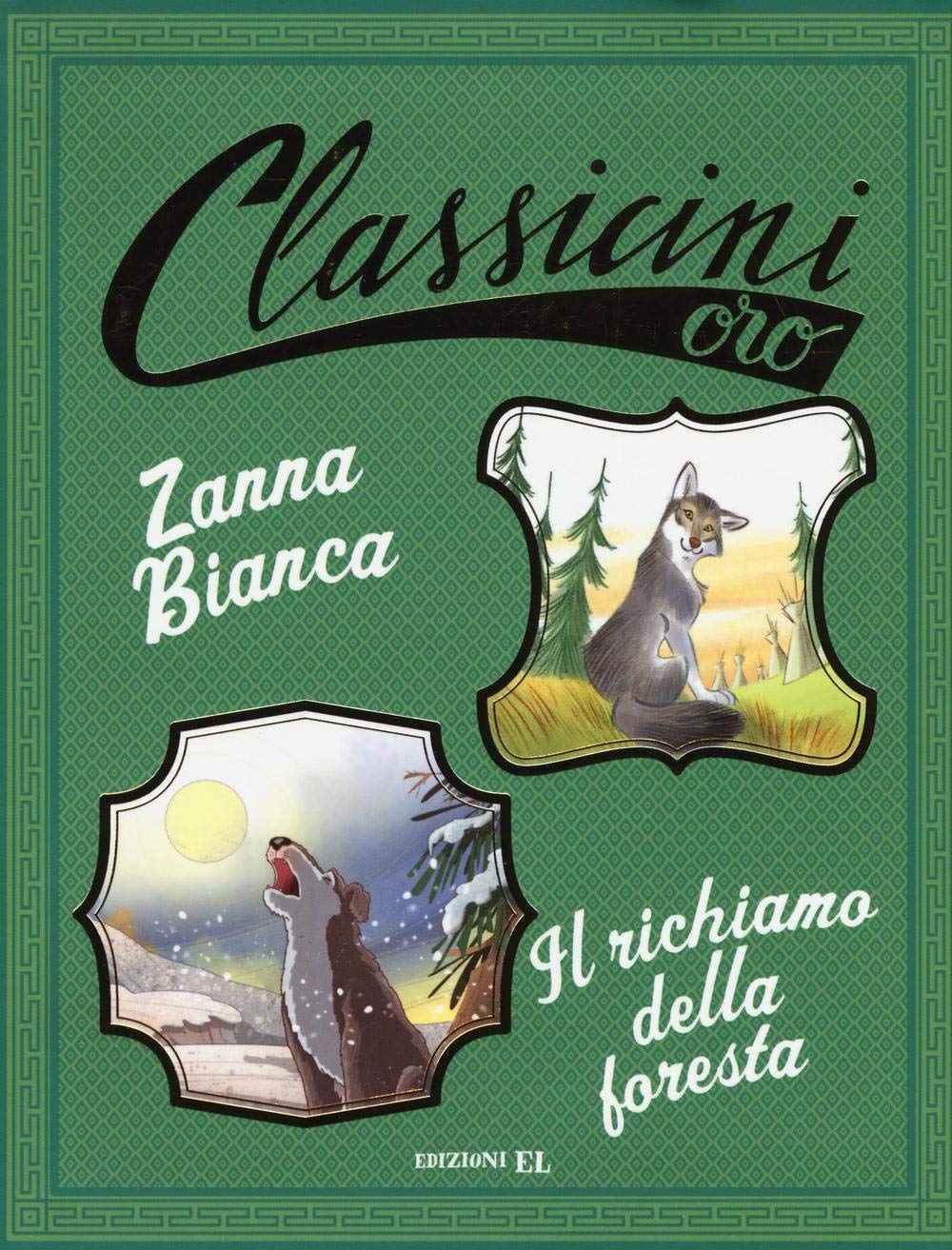 Zanna Bianca-Il richiamo della foresta da Jack London. Ediz. a colori (Classicini) Novels & Short Stories