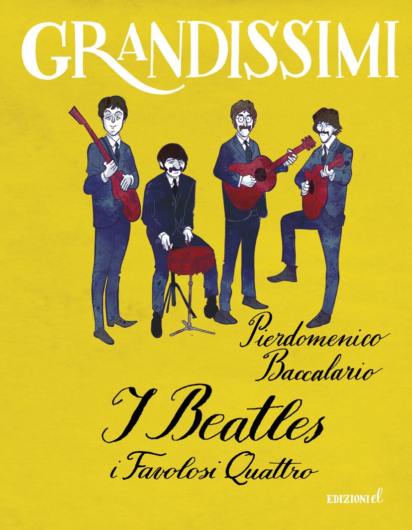 I Beatles. I favolosi quattro. Ediz. a colori book