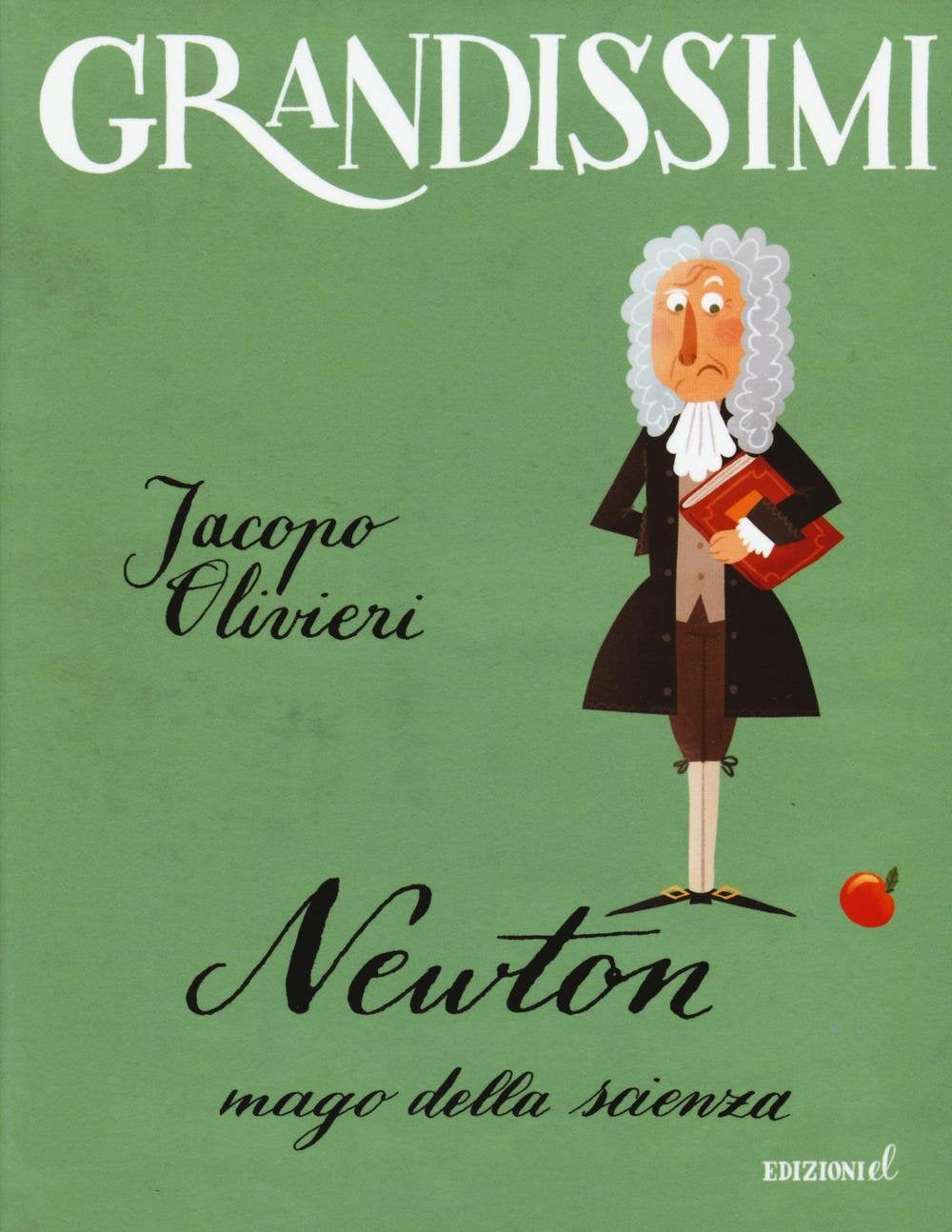 Newton. Mago della scienza. Ediz. a colori book