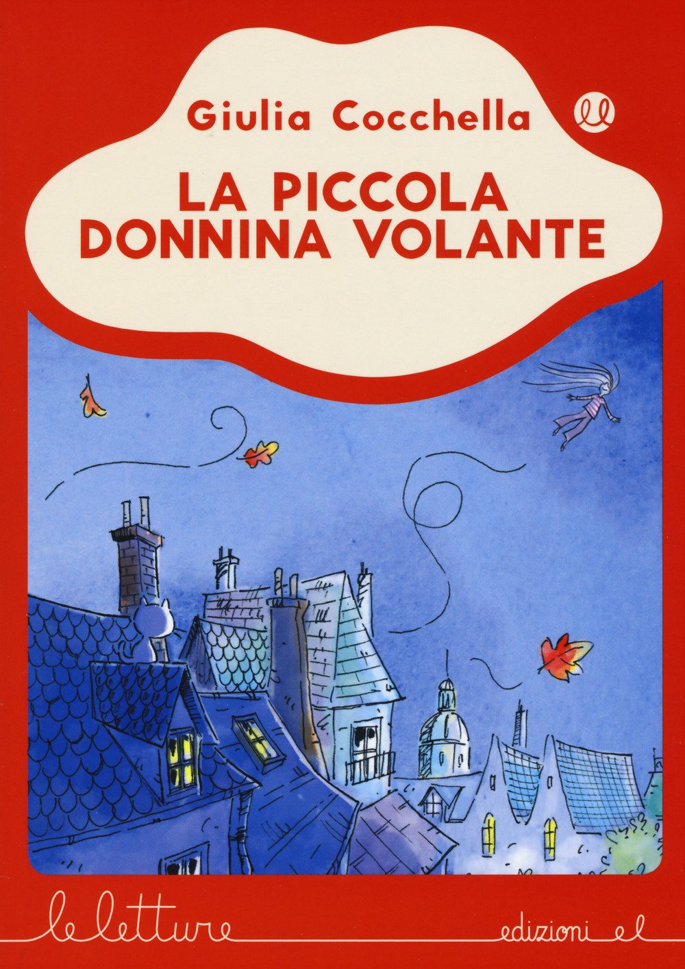 La piccola donnina volante (Le letture) Novels & Short Stories