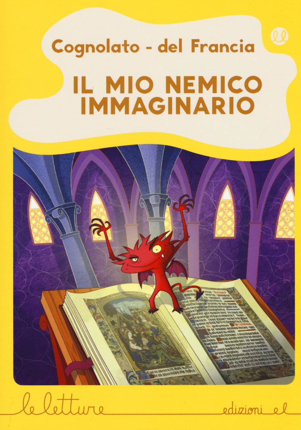 Il mio nemico immaginario (Le letture) Novels & Short Stories