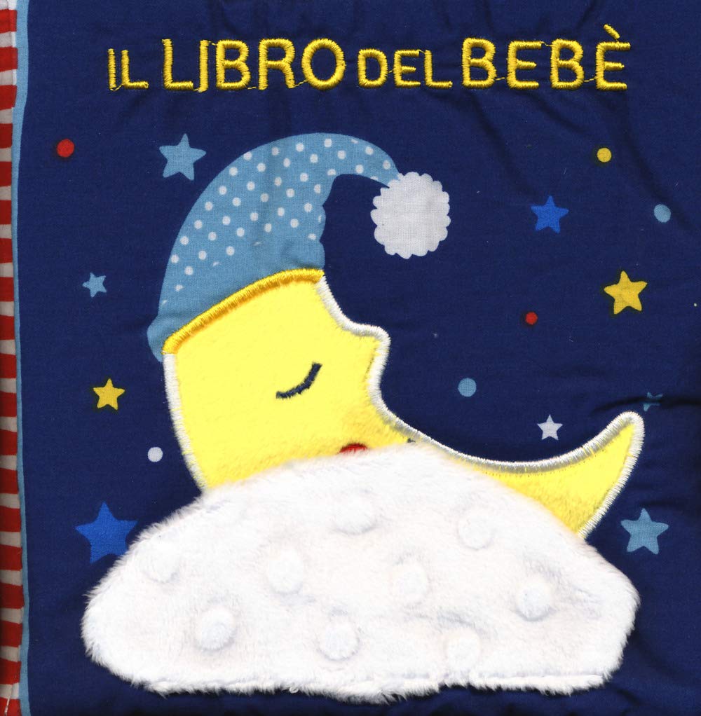 Il libro del bebè. Buonanotte luna. Ediz. a colori book