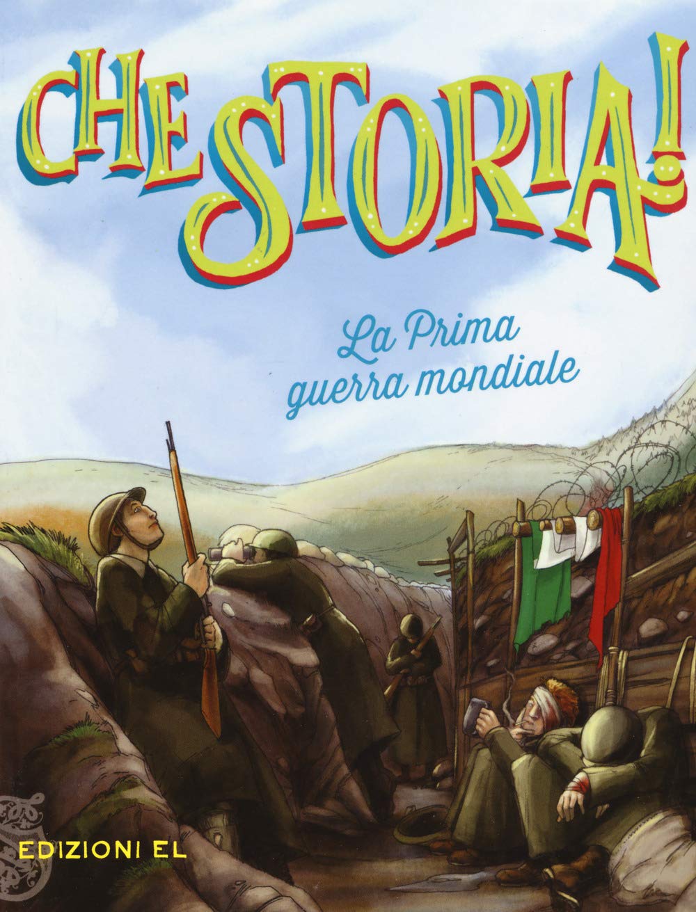 La prima guerra mondiale. Ediz. a colori book