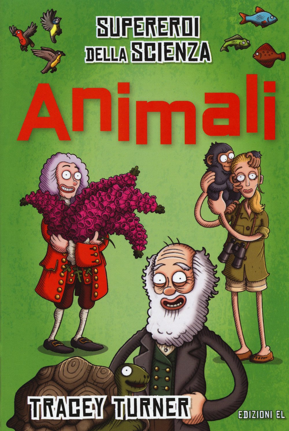 Animali. Supereroi della scienza book