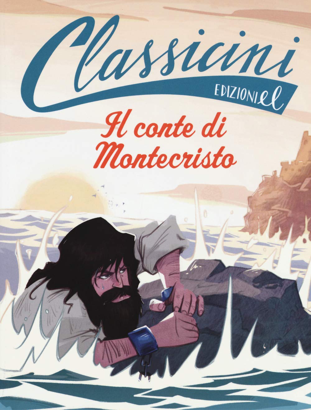 Il conte di Montecristo da Alexandre Dumas. Classicini Novels & Short Stories