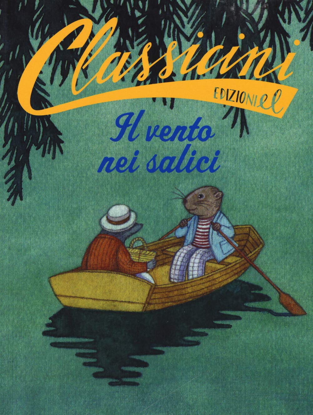 Il vento nei salici da Kenneth Grahame (Classicini) Novels & Short Stories