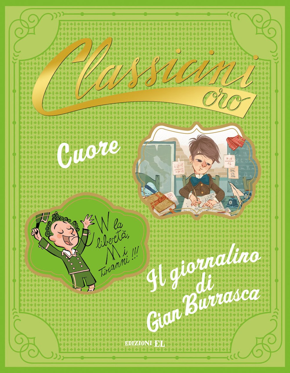 Cuore da Edmondo De Amicis-Il giornalino di Gian Burrasca da Vamba book