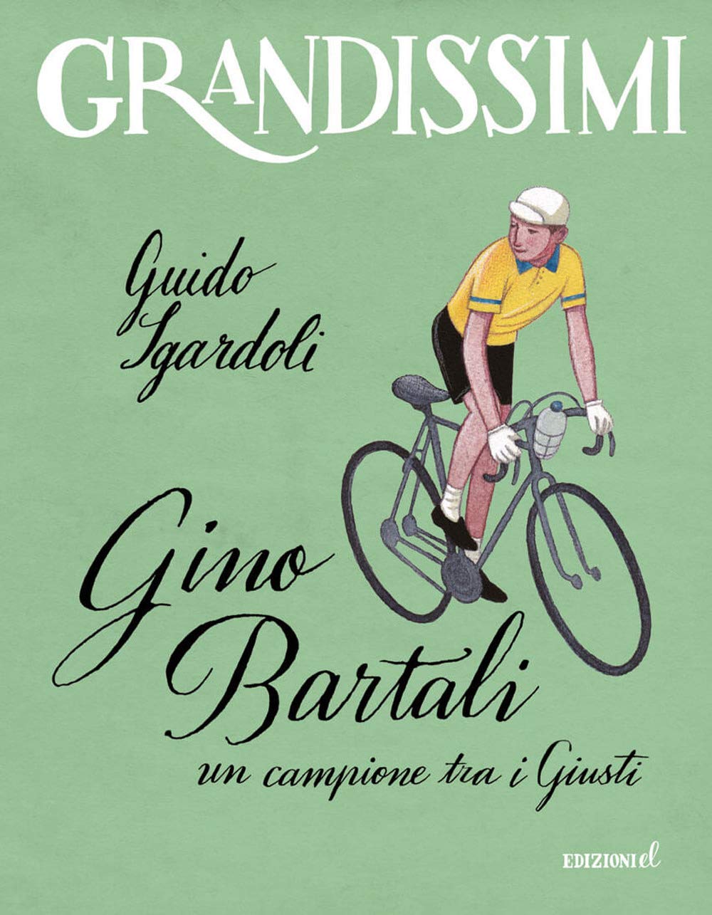 Gino Bartali, un campione tra i Giusti. Ediz. a colori book