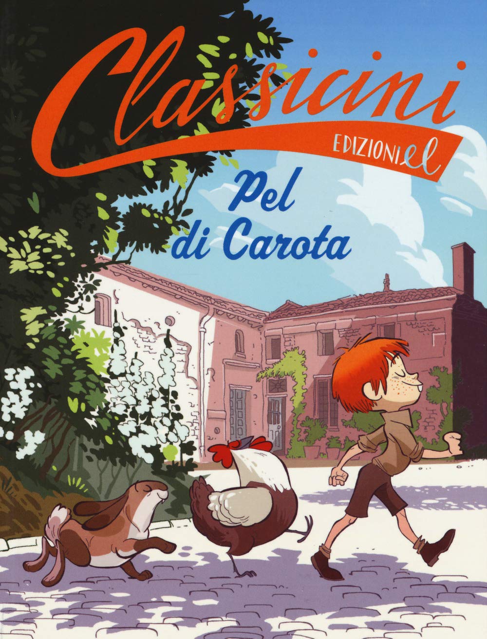 Pel di carota da Jules Renard. Classicini Novels & Short Stories