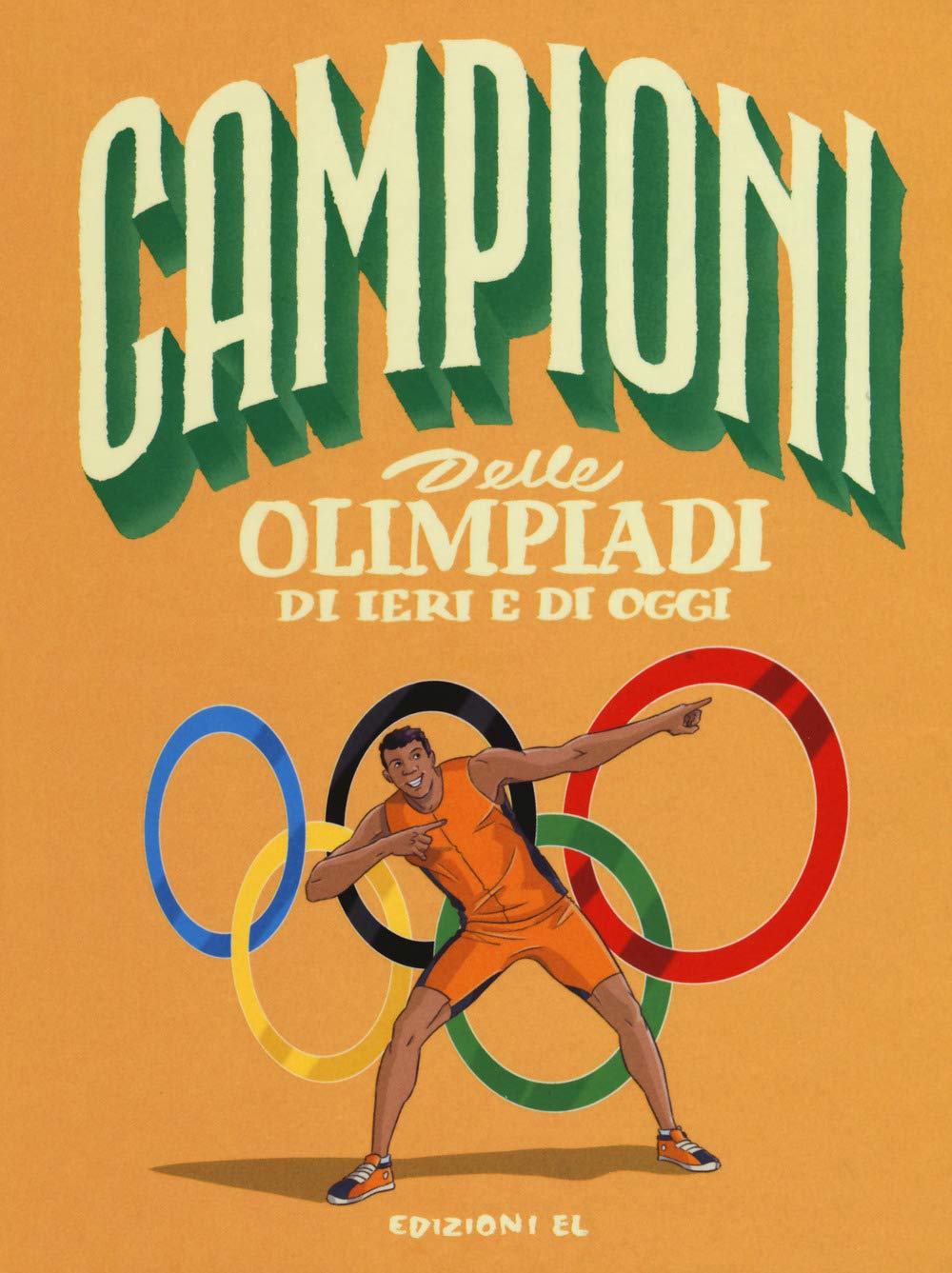 Campioni delle Olimpiadi di ieri e di oggi Leisure & Fun