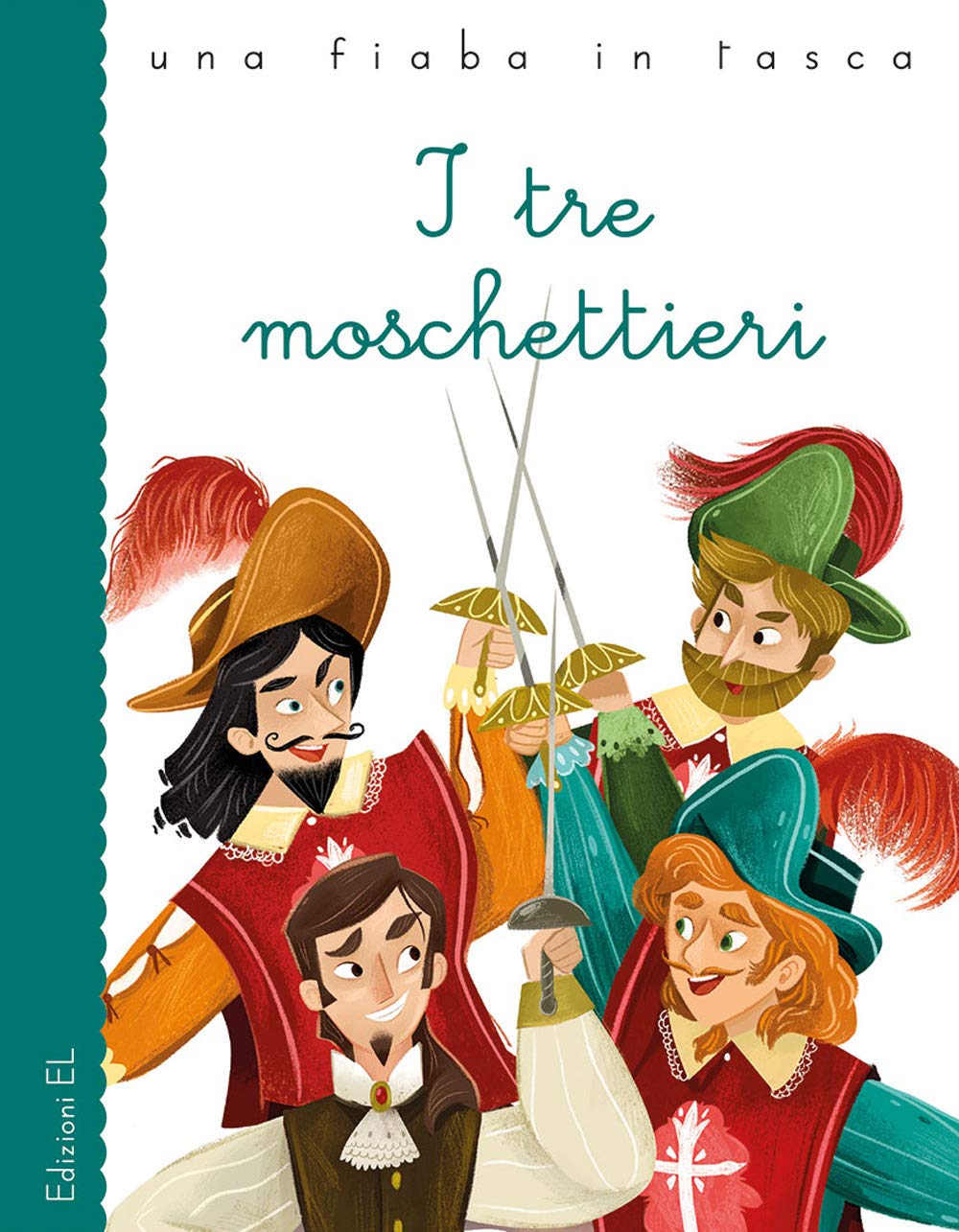 I tre moschettieri da Alexandre Dumas. Ediz. a colori (Una fiaba in tasca) Novels & Short Stories