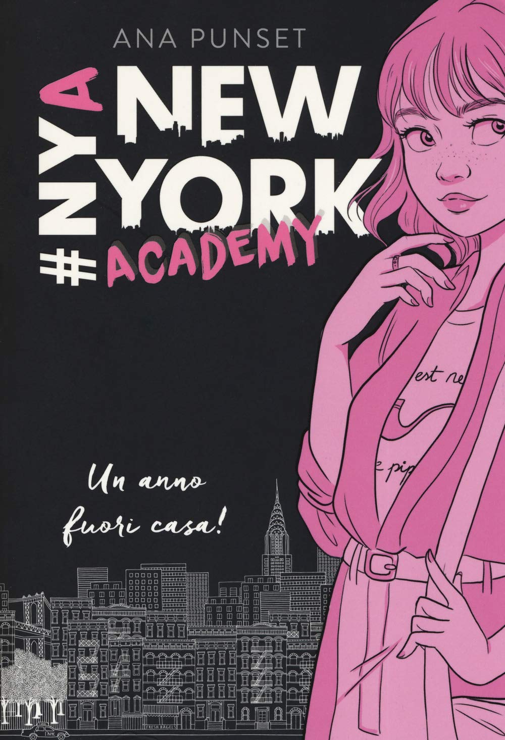 New York Academy. Un anno fuori casa! (Narrativa) Fiction