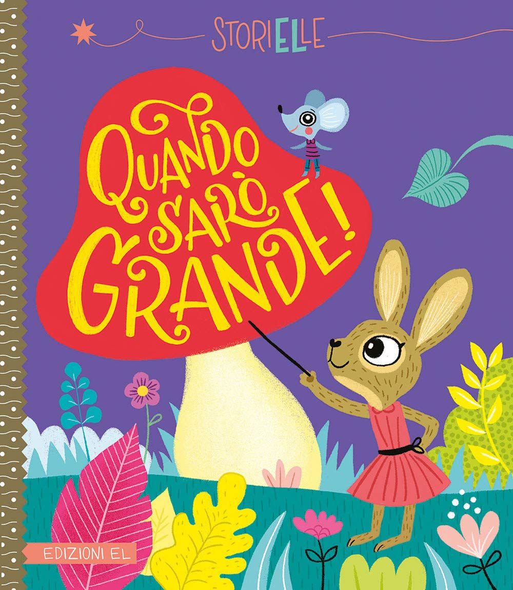 Quando sarò grande! Ediz. a colori book