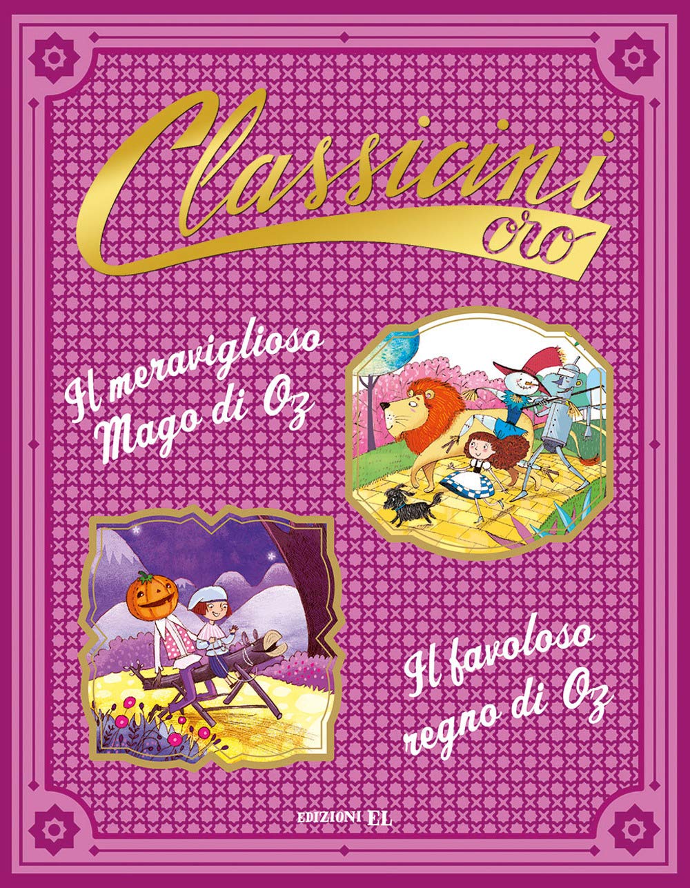 Il meraviglioso mago di Oz-Il favoloso regno di Oz da L. Frank Baum. Classicini oro Novels & Short Stories
