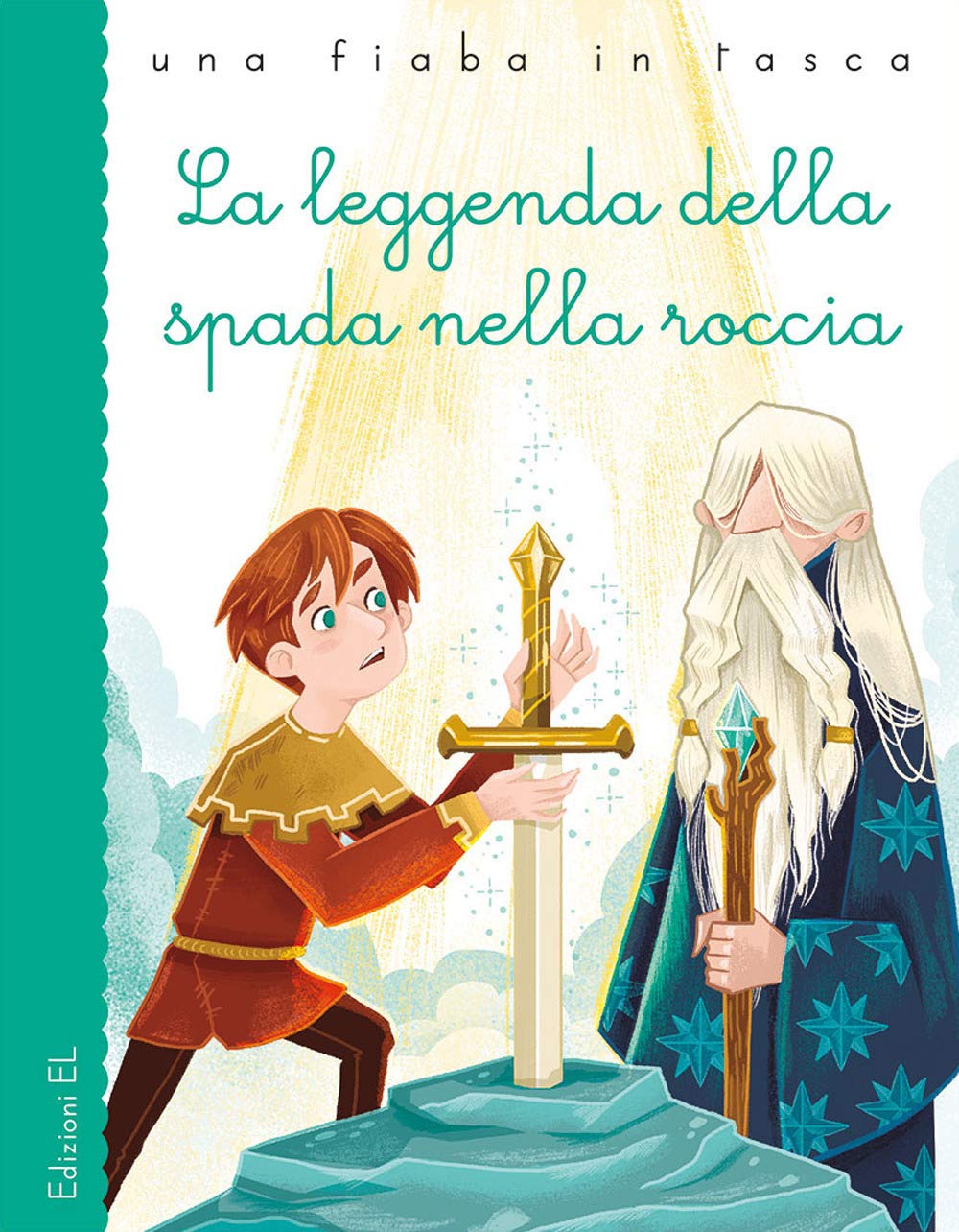 La leggenda della spada nella roccia (Una fiaba in tasca) Novels & Short Stories