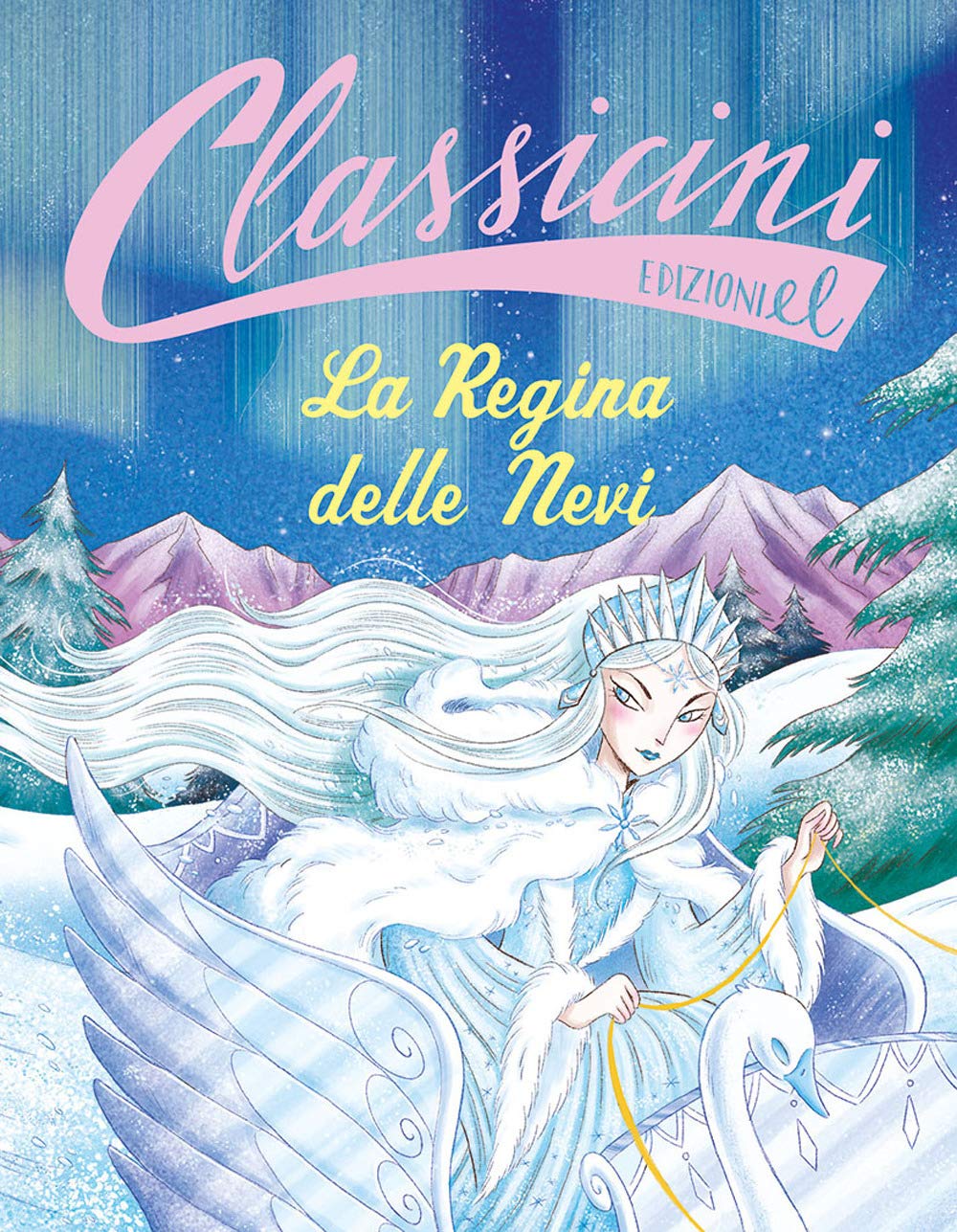La regina delle nevi. Classicini Novels & Short Stories