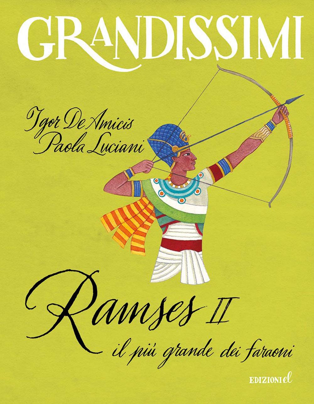 Ramses II, il più grande dei faraoni. Ediz. a colori (Grandissimi) Non-fiction