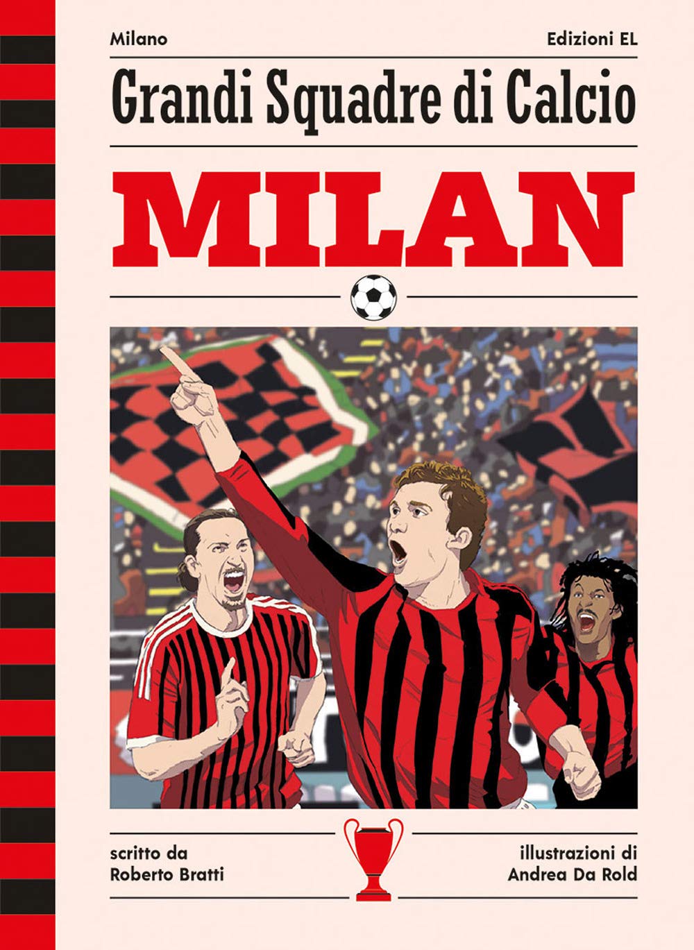 Milan (Grandi squadre di calcio) Leisure & Fun