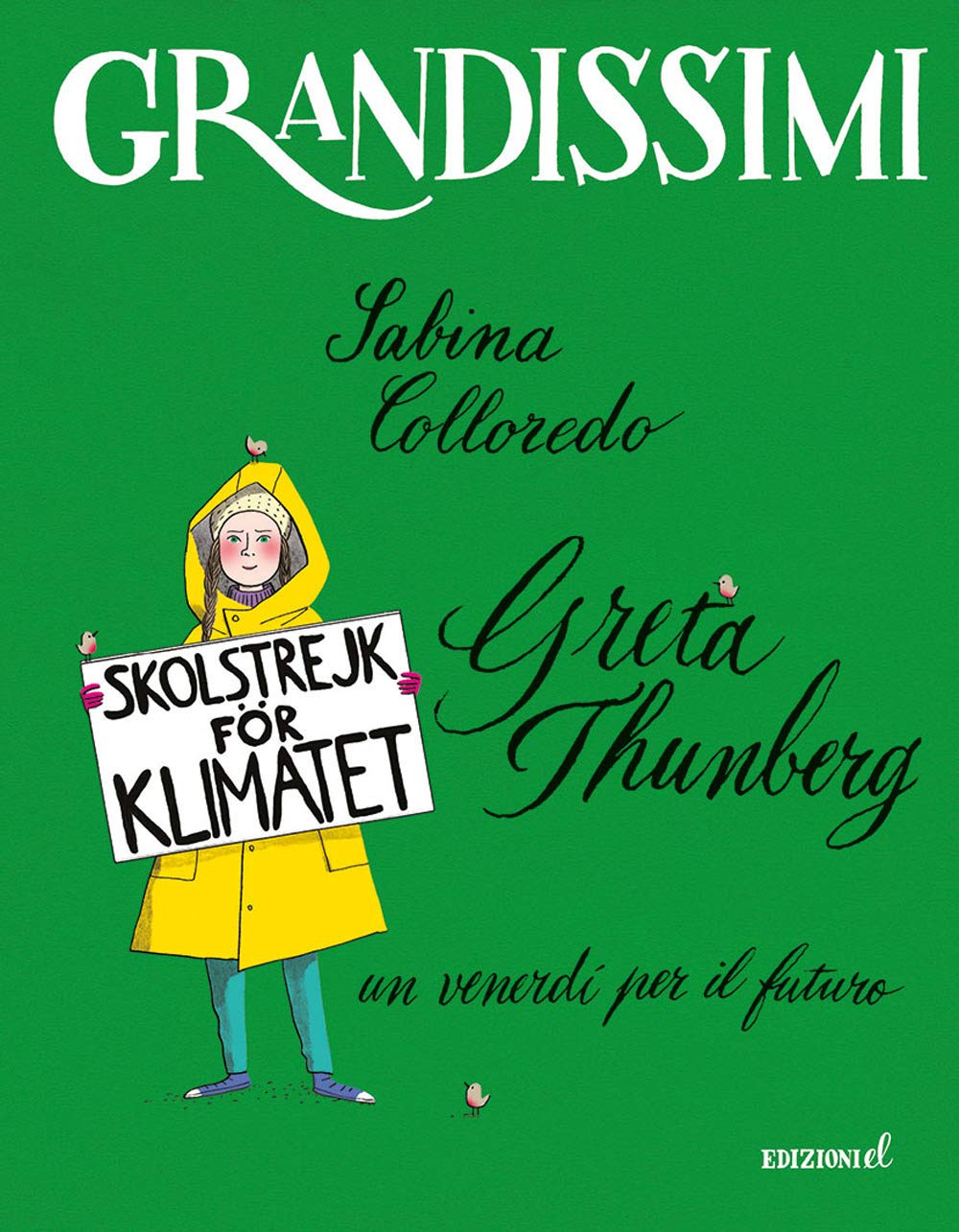 Greta Thunberg, un venerdì per il futuro Natural Sciences