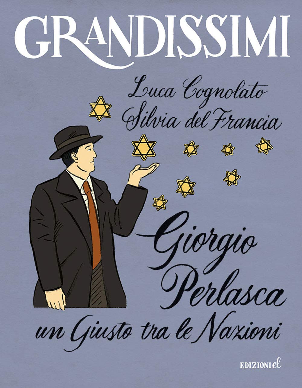 Giorgio Perlasca. Un Giusto tra le Nazioni. Ediz. a colori book