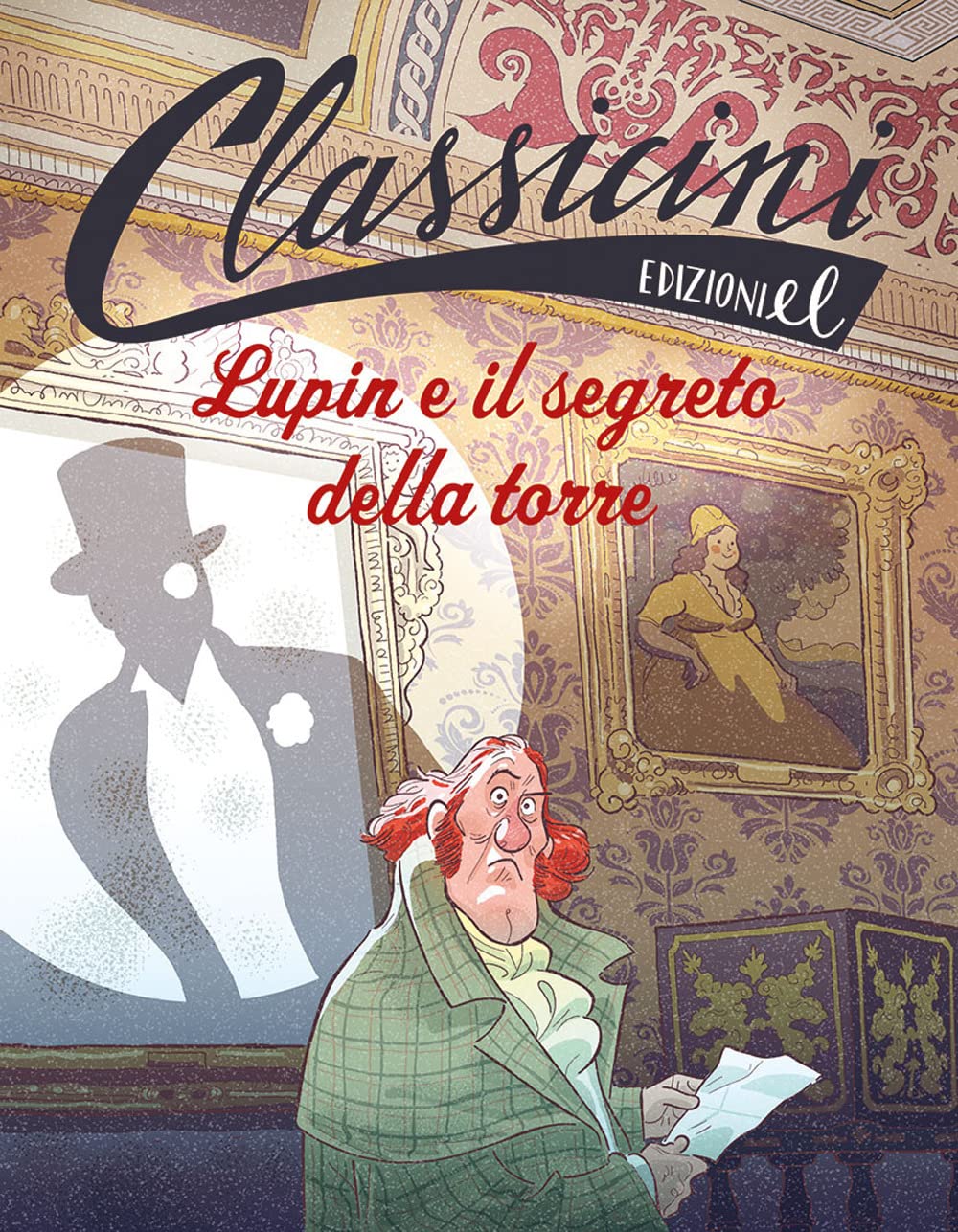 Lupin e il segreto della torre. Classicini Novels & Short Stories
