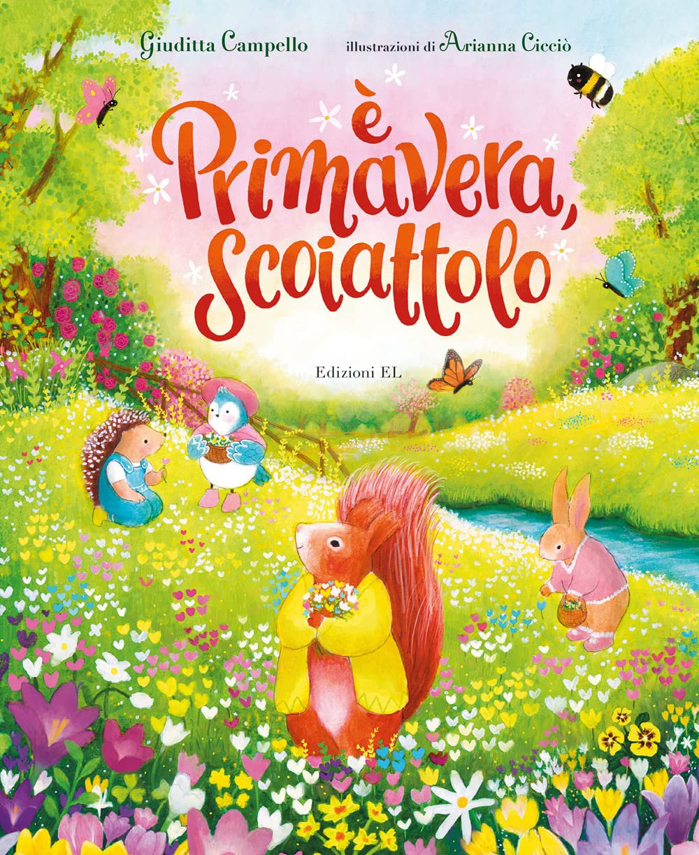 È primavera, Scoiattolo. Ediz. a colori (Illustrati) Non-fiction