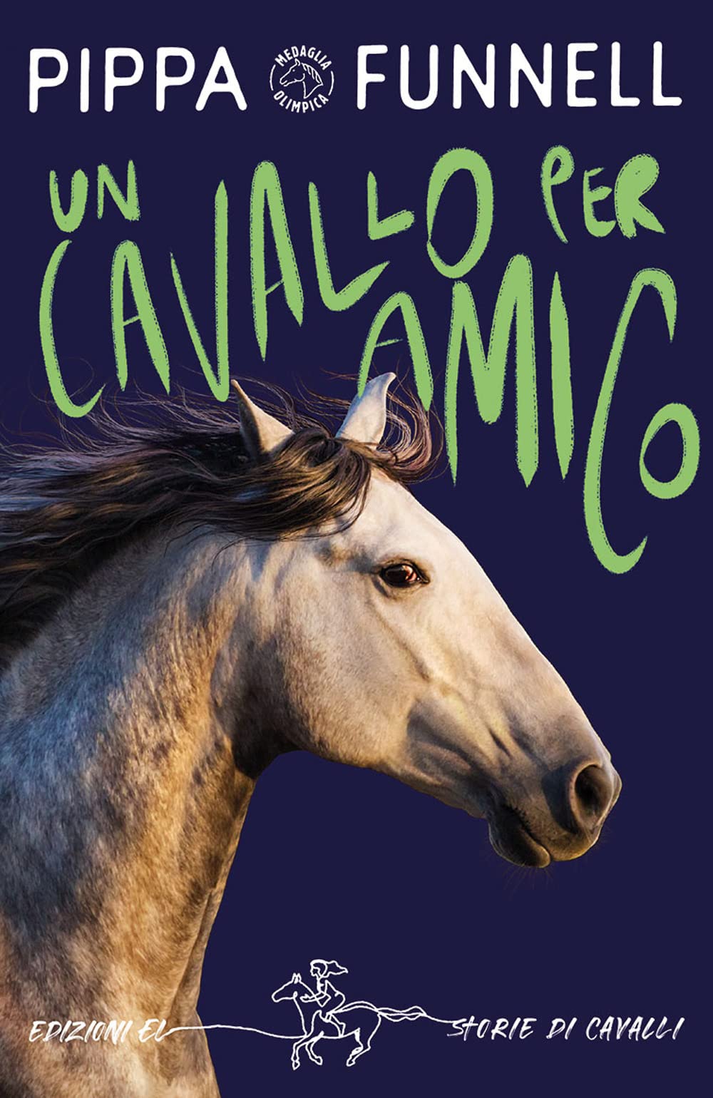Un cavallo per amico. Storie di cavalli Novels & Short Stories