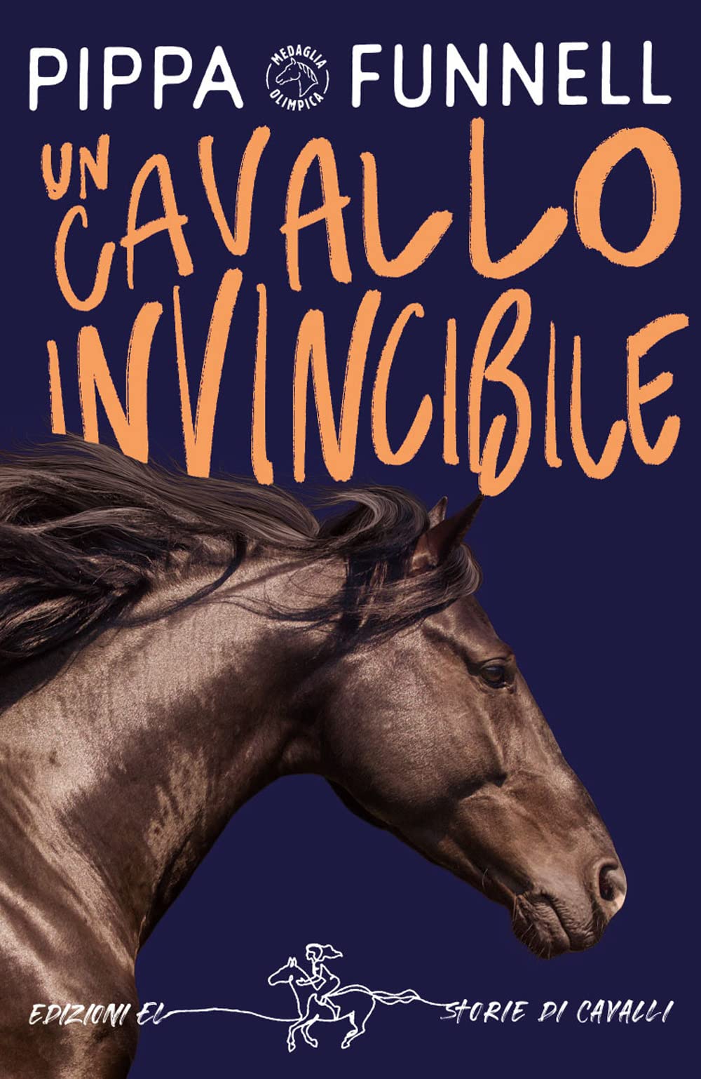 Un cavallo invincibile. Storie di cavalli Novels & Short Stories