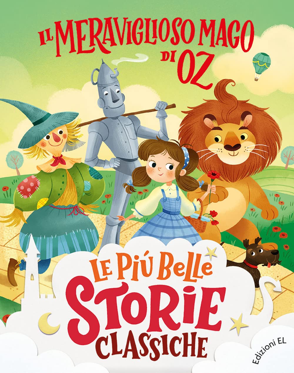 Il meraviglioso Mago di Oz. Ediz. a colori (Le più belle storie classiche, Band 2) Novels & Short Stories