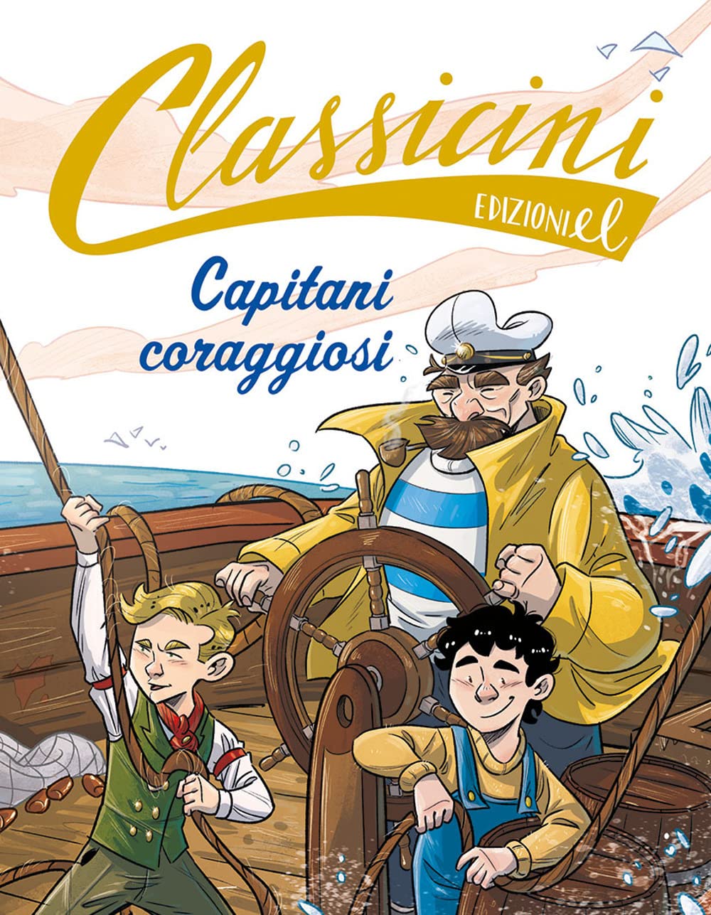 Capitani coraggiosi. Classicini. Ediz. a colori book