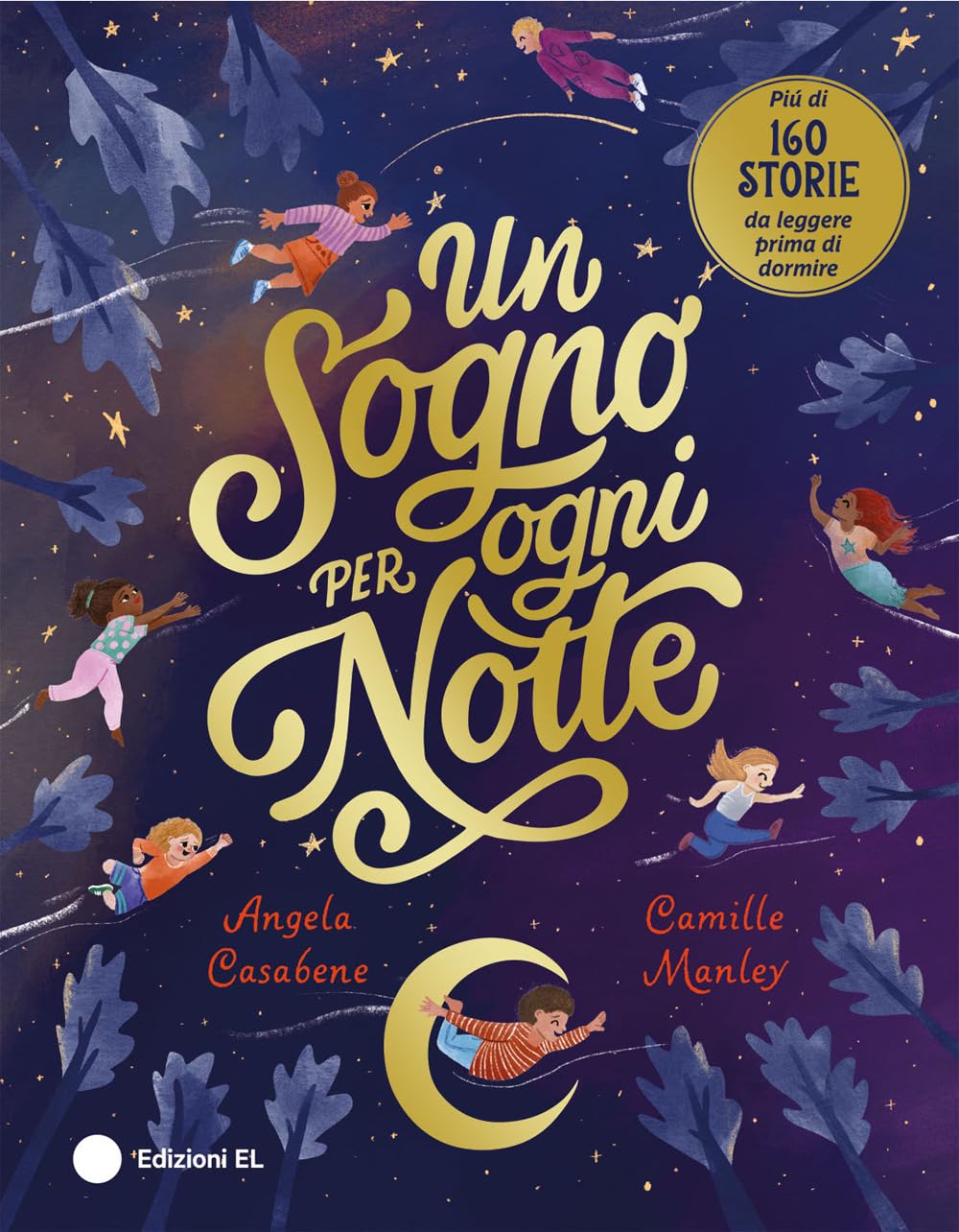 Un sogno per ogni notte. Ediz. a colori book