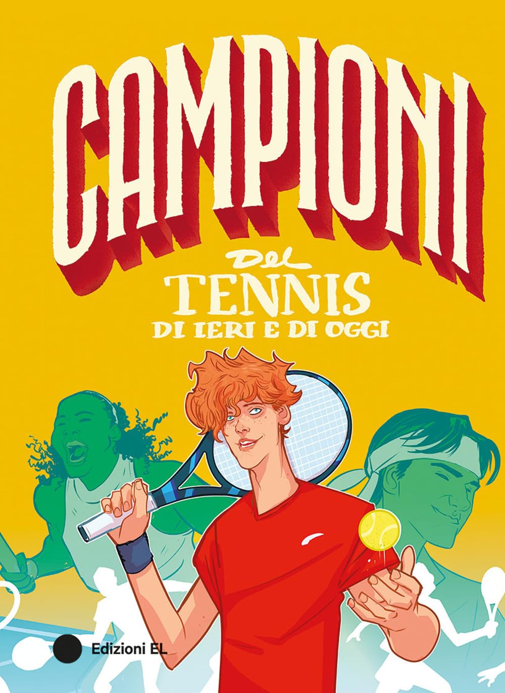 Campioni del tennis di ieri e di oggi Leisure & Fun