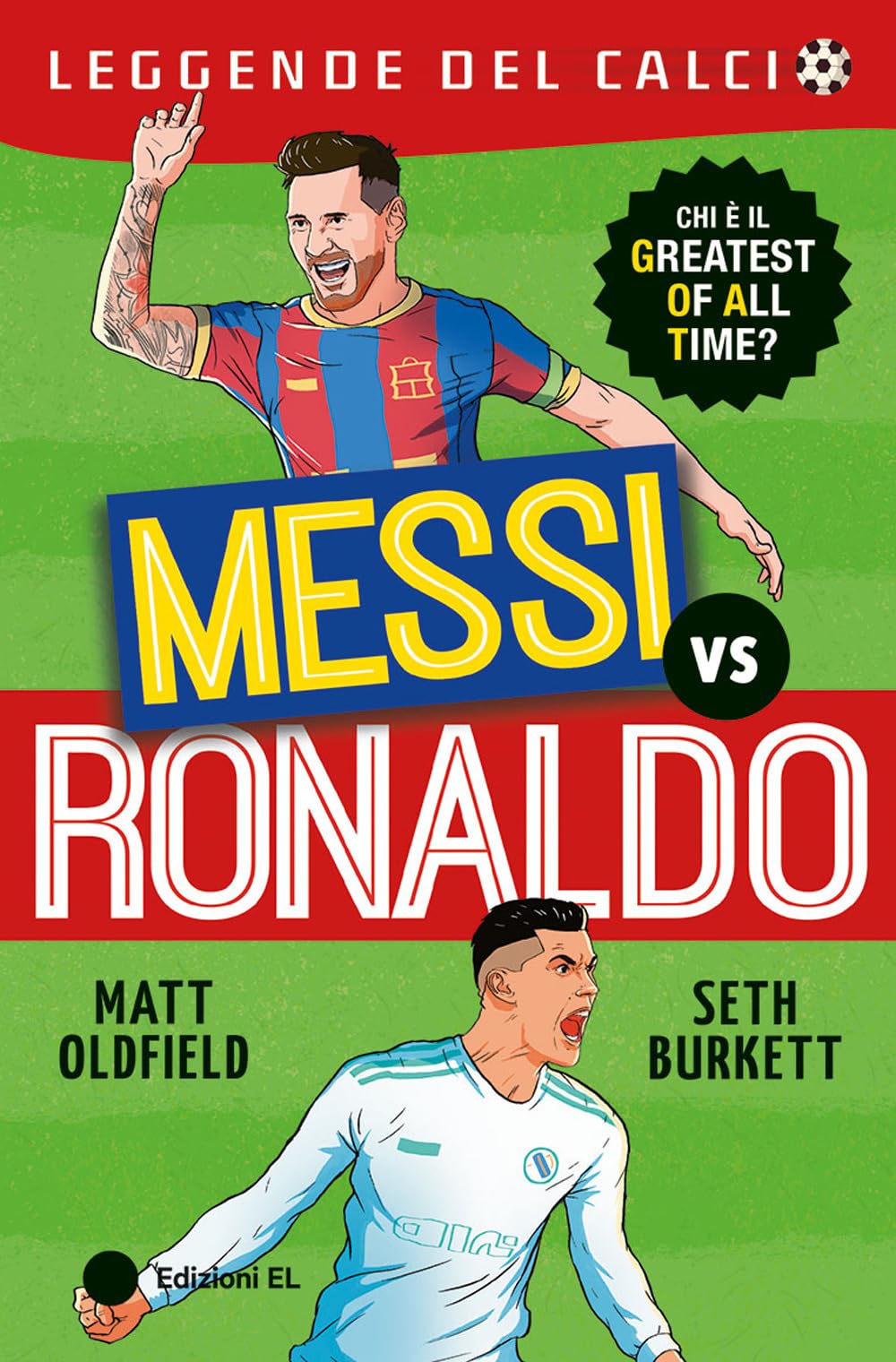 Messi vs Ronaldo (Leggende del calcio) Leisure & Fun