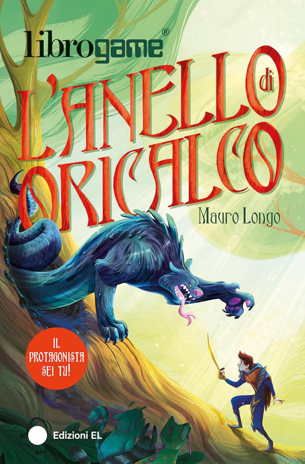 L'anello di oricalco. Ediz. illustrata (Librogame®) Novels & Short Stories