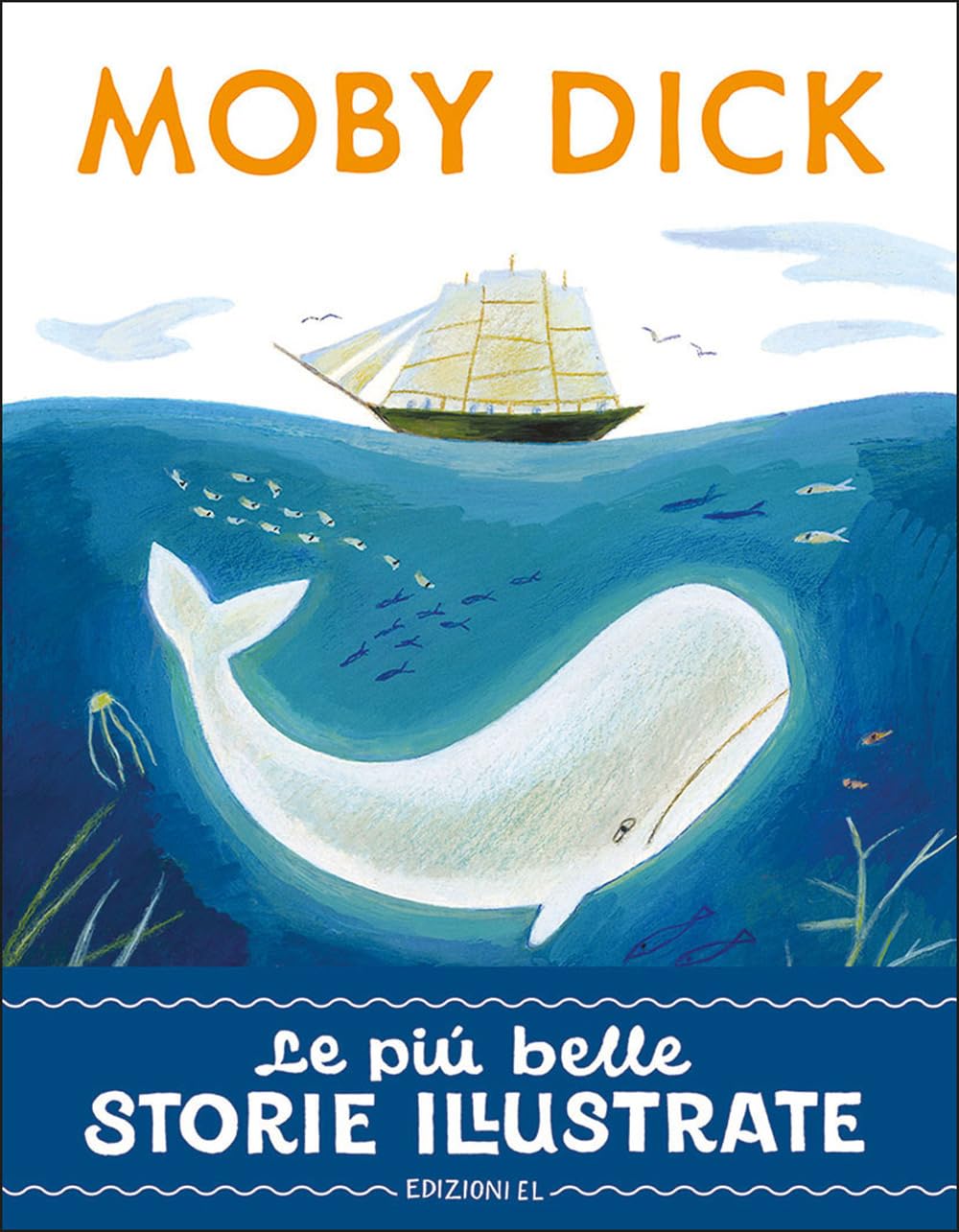 Moby Dick. Stampatello maiuscolo. Ediz. a colori book