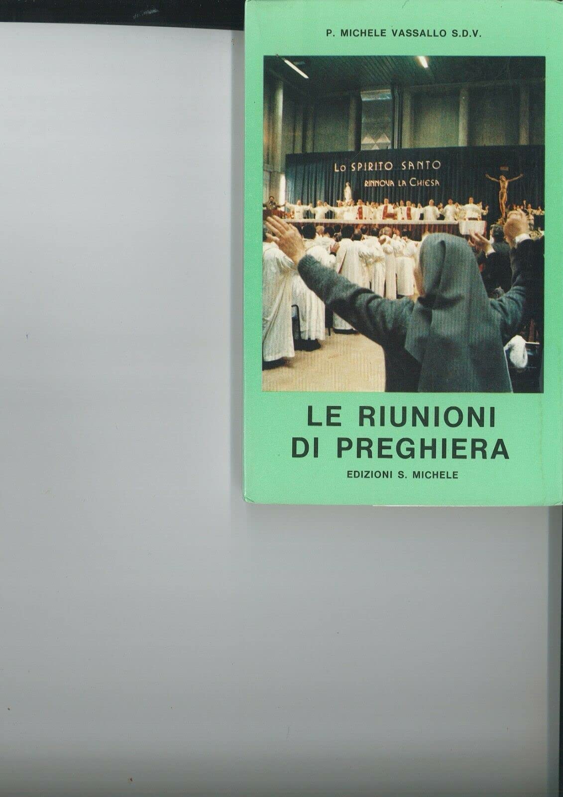 Le riunioni di preghiera Religion & Esotericism