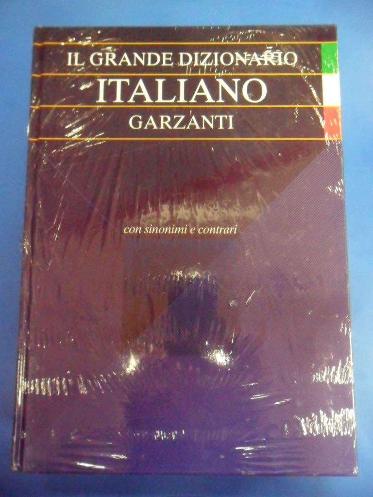 Il grande dizionario italiano garzanti. Con sinonimi e contrari. Contiene il lessico italiano di base, letterario, economico, scientifico e tecnico. Ampia fraseologia della lingua formale e parlata, a Books