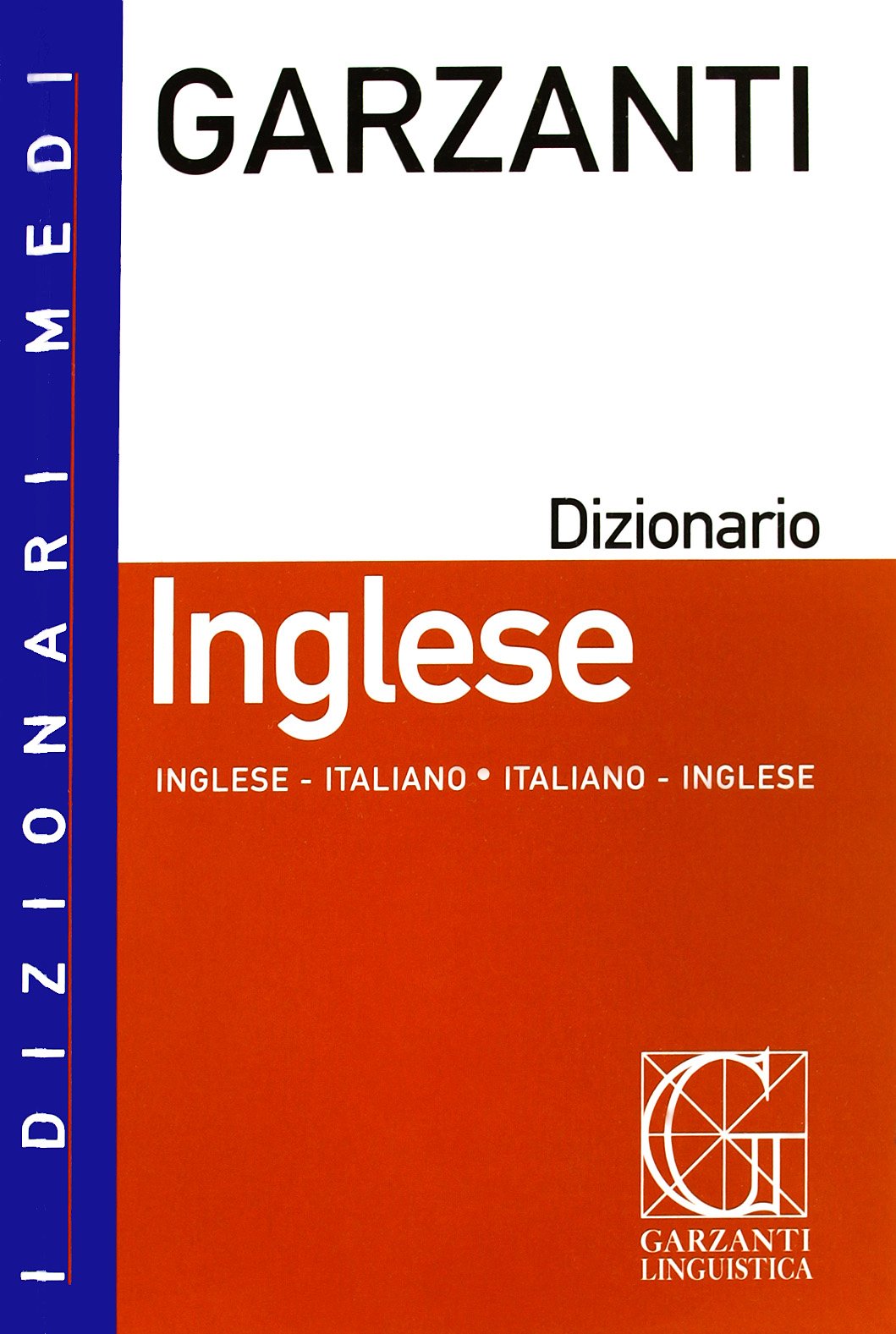 Dizionario medio Garzanti di inglese. Inglese-italiano, italiano-inglese (Dizionari Medi) Books