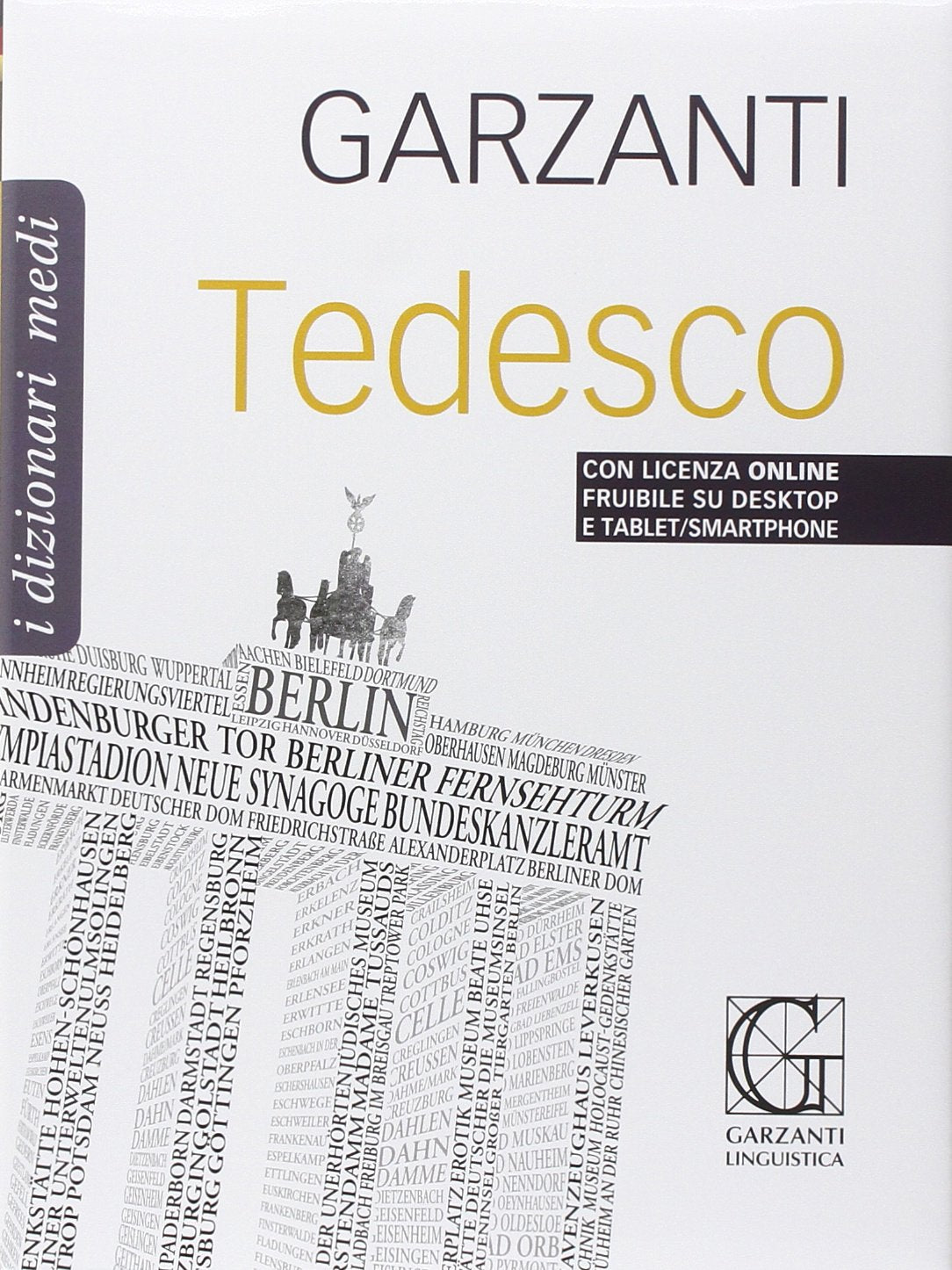 Dizionario medio di tedesco (Dizionari Medi) General education