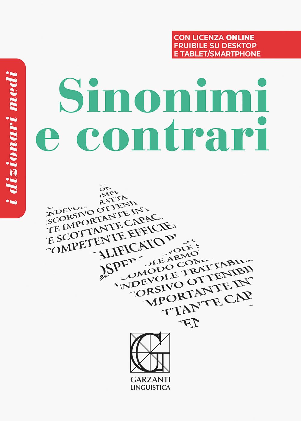 Dizionario medio dei sinonimi e contrari. Con Codice di licenza di prodotto digitale (Dizionari Medi) Foreign Languages ​​& Dictionaries