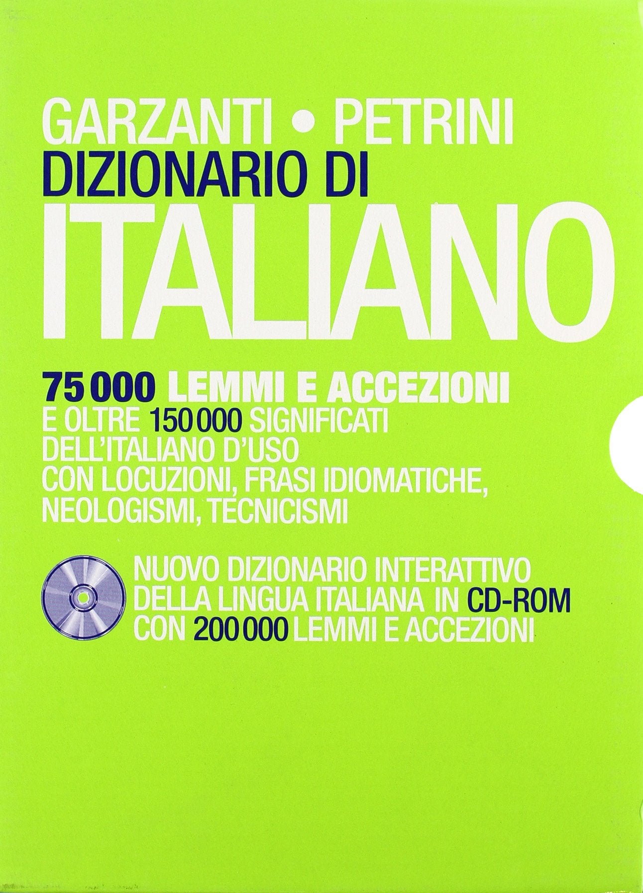 Dizionario di italiano Garzanti-Petrini. Nuovo dizionario interattivo della lingua italiana. Con CD-ROM book