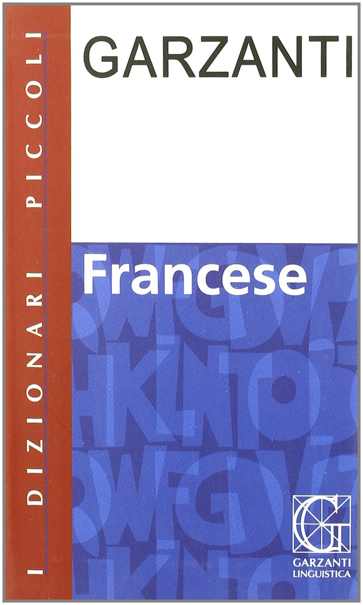 Dizionario francese. Francese-italiano, italiano-francese Foreign Languages ​​& Dictionaries