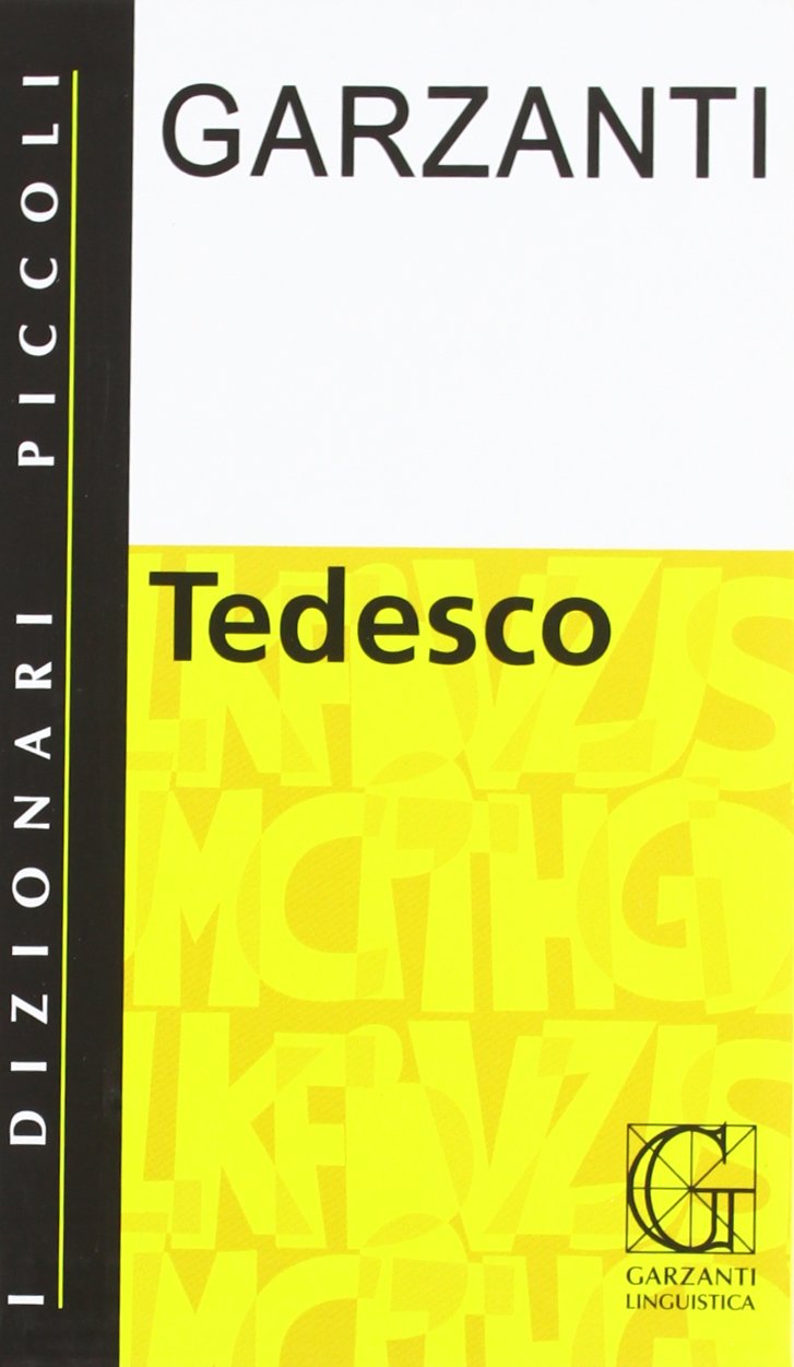 Il piccolo dizionario di tedesco (I piccoli dizionari) General education