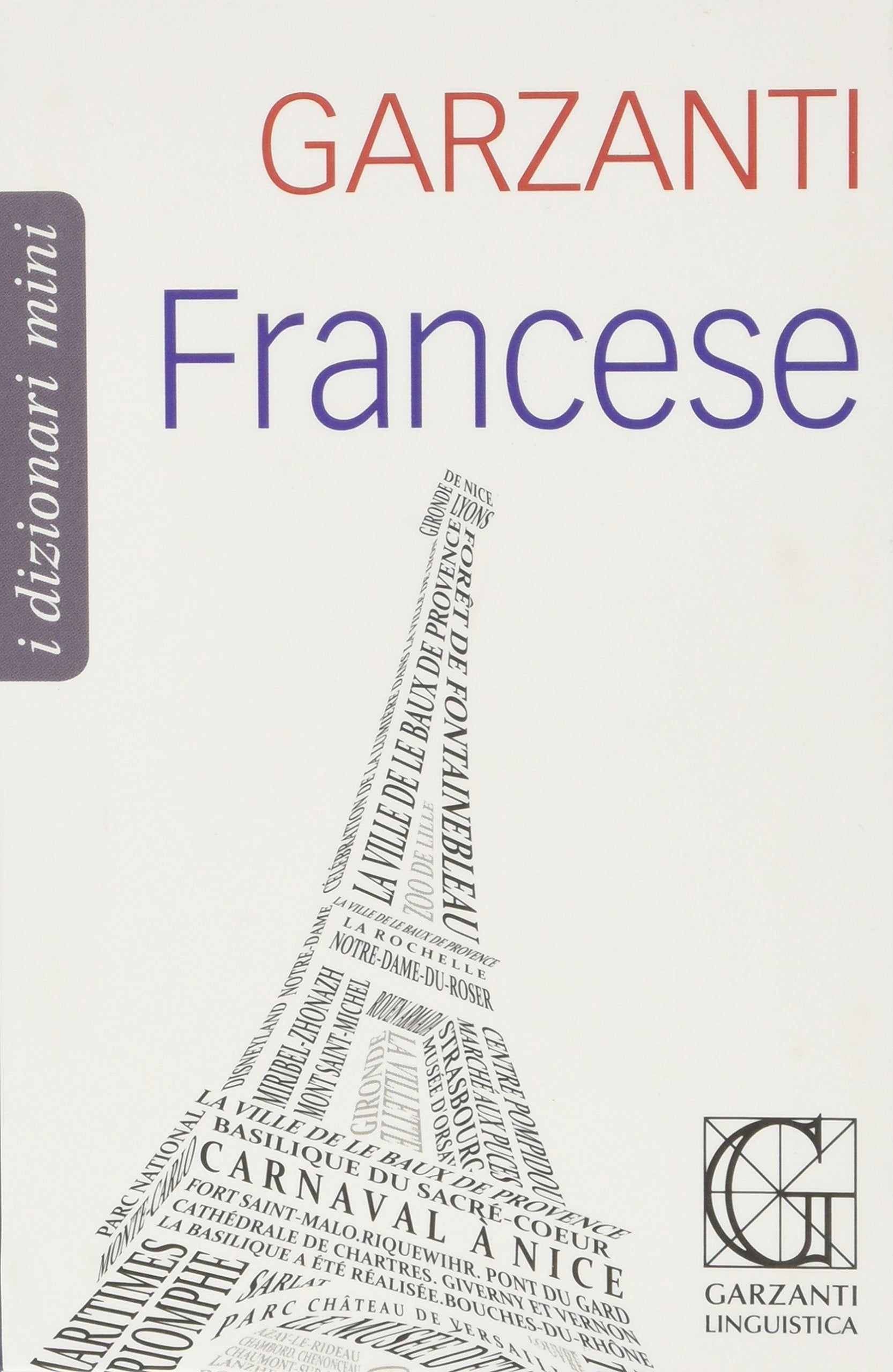 Dizionario francese Garzanti (I dizionari mini Garzanti) Non-fiction