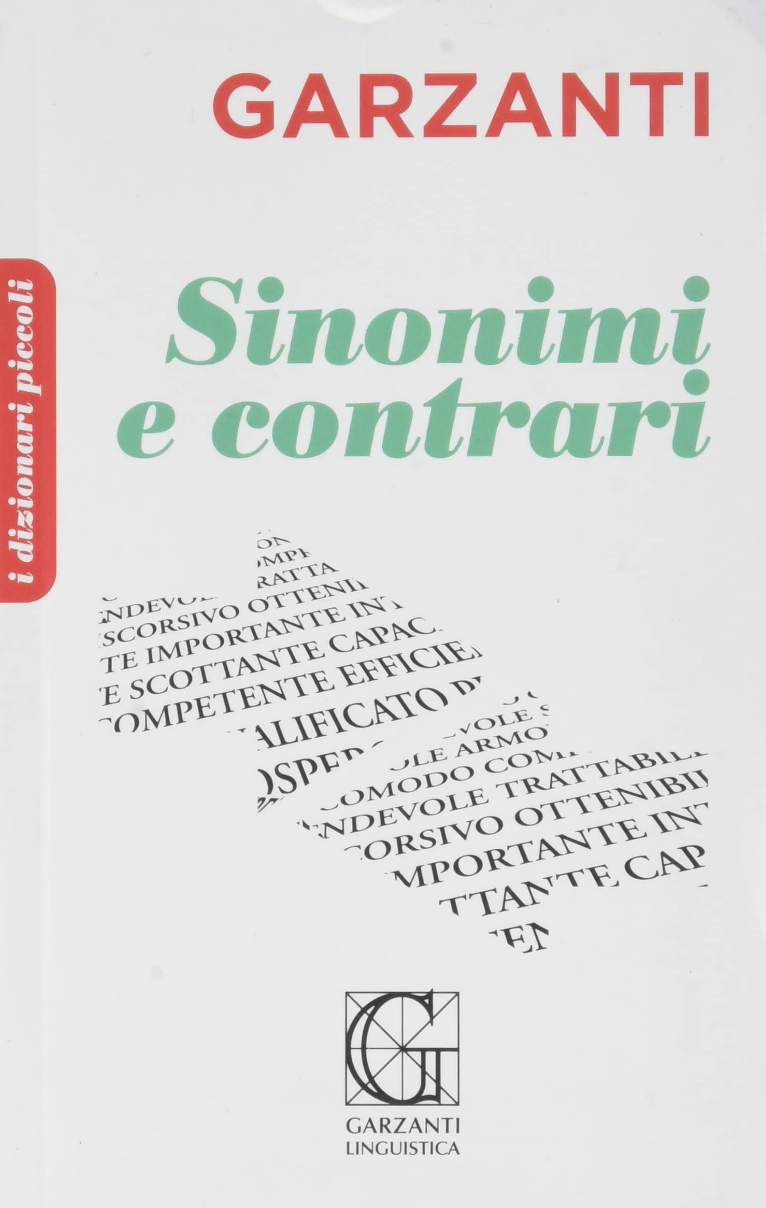 Il piccolo dizionario dei sinonimi e contrari (I piccoli dizionari) Foreign Languages ​​& Dictionaries